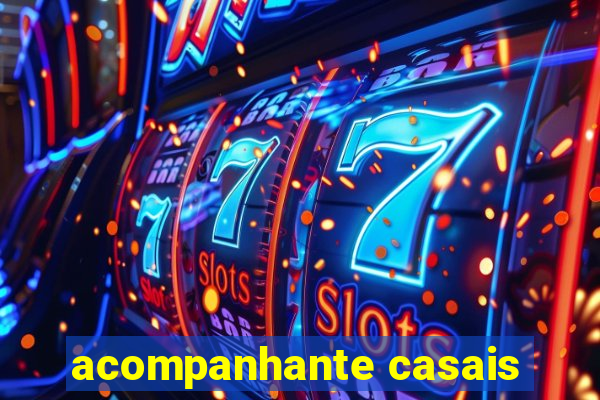 acompanhante casais